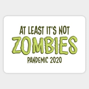 2020: No Zombies Magnet